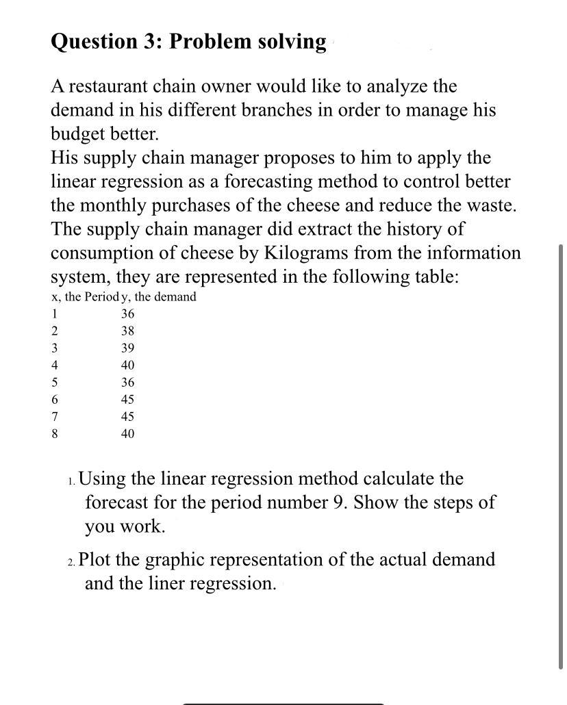 undefined Question 3: Problem solving A