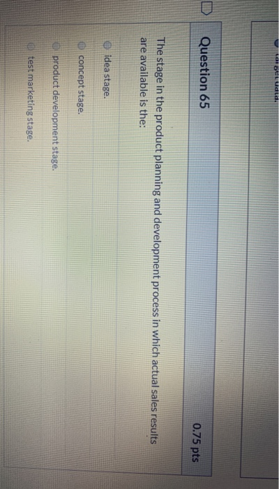 D Question 67 0.75 pts If there is a good fit