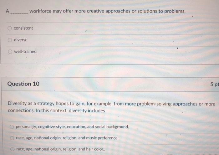 . workforce may offer more creative approaches or