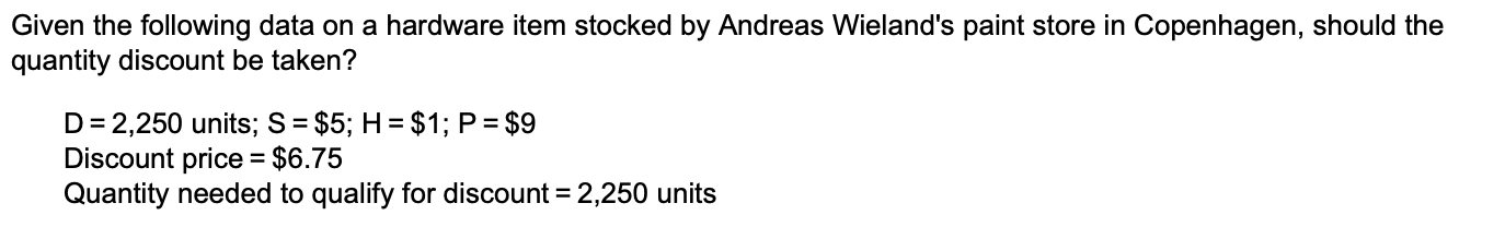 10. Given the following data on a hardware item