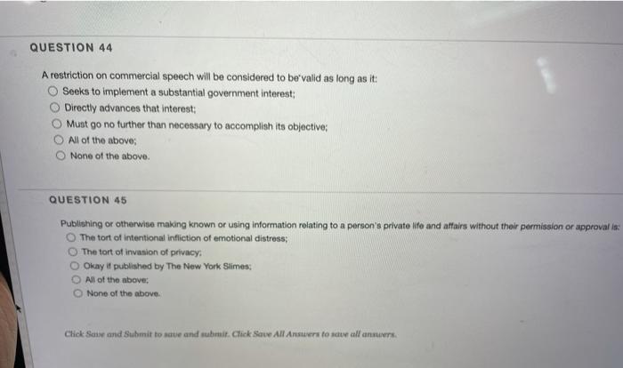 QUESTION 44 A restriction on commercial speech