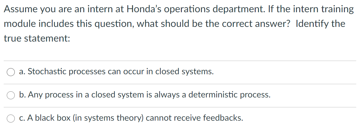 Pick the correct option by identifying the true