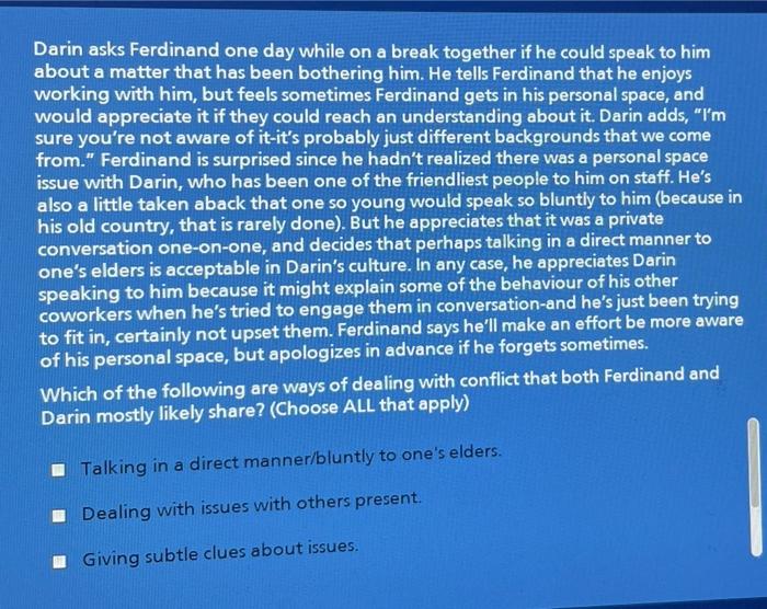 Darin asks Ferdinand one day while on a break