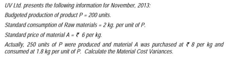 I need the answer as soon as possible UV Ltd.