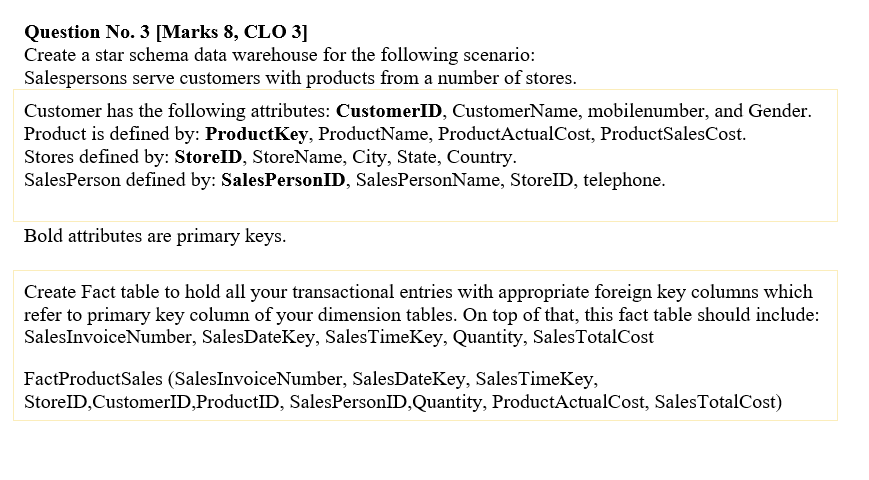 Question No. 3 [Marks 8, CLO 3] Create a star