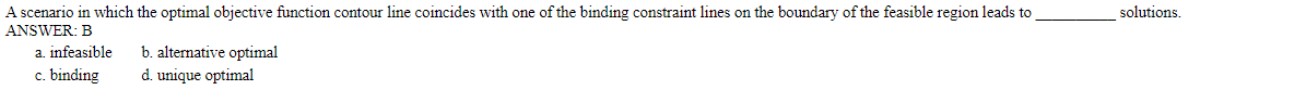 explain why "B" is correct solutions A scenario