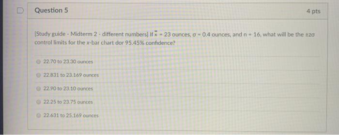 Question 5 4 pts [Study guide - Midterm 2 -