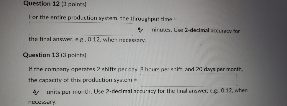 please answer and explain thanks A production