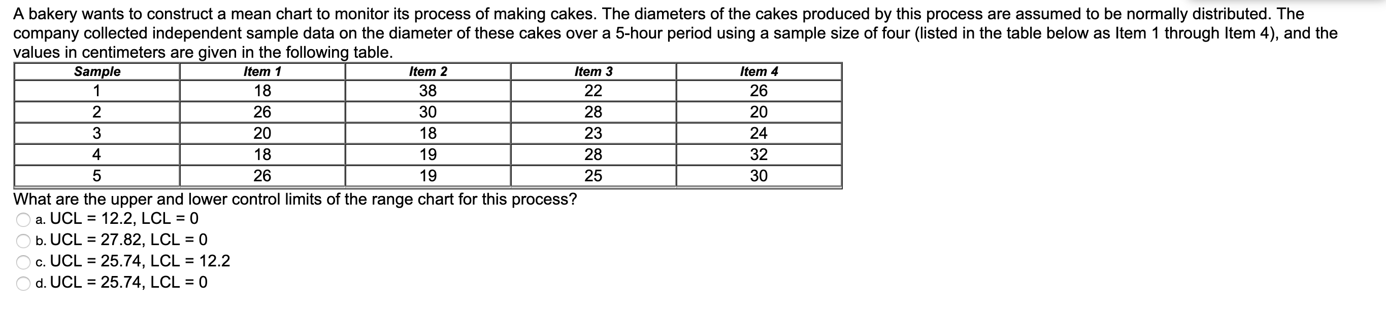 38 18 A bakery wants to construct a mean chart to