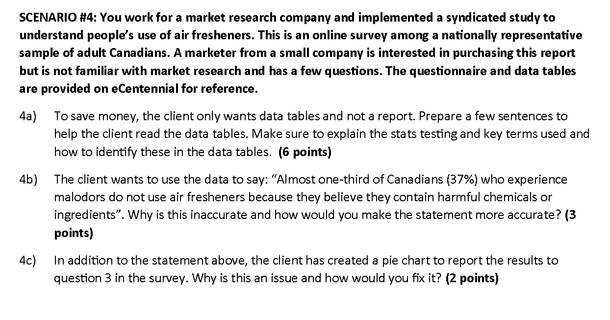 This is the entire question SCENARIO #4: You work