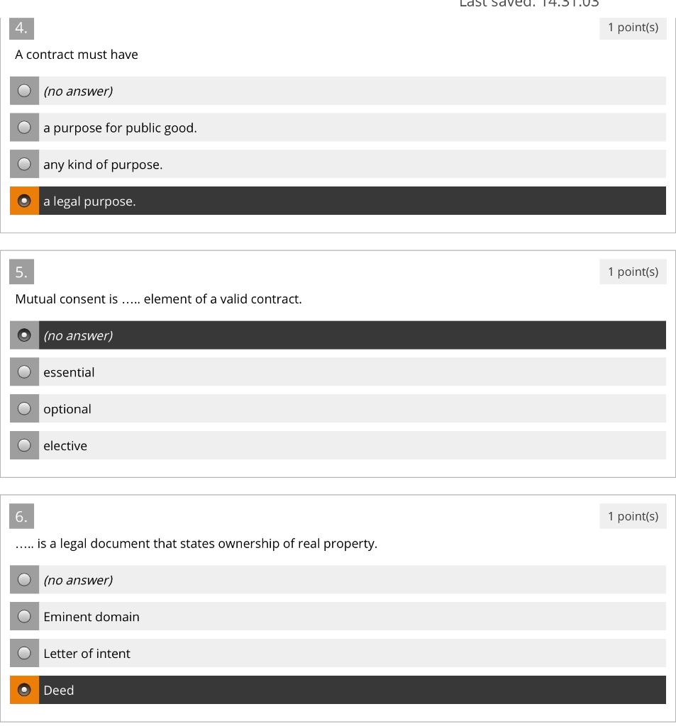 Lasl saved. 4. 1 point(s) A contract must have 0