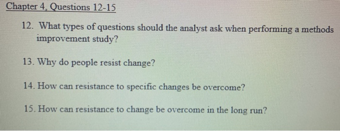 Chapter 4. Questions 12-15 12. What types of