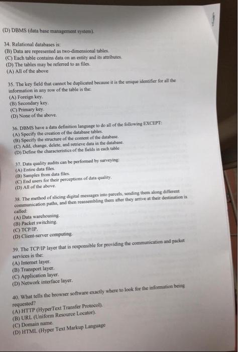 (D) DBMS (data base management system) 34.