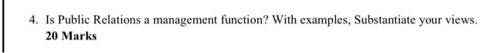 4. Is Public Relations a management function?