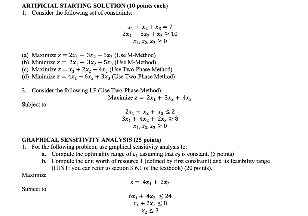ARTIFICIAL STARTING SOLUTION (10 points each) 1.