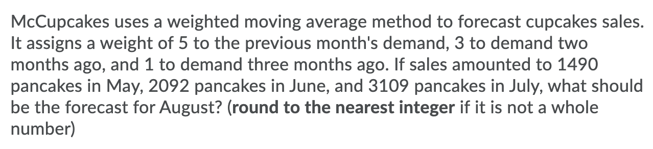 please show work McCupcakes uses a weighted