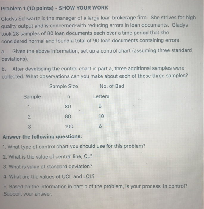 Problem 1 (10 points) - SHOW YOUR WORK Gladys