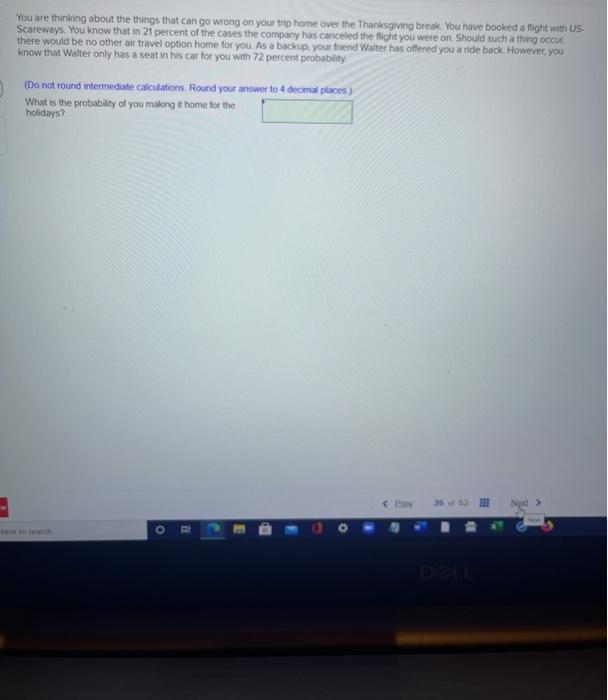 You are thinking about the things that can go