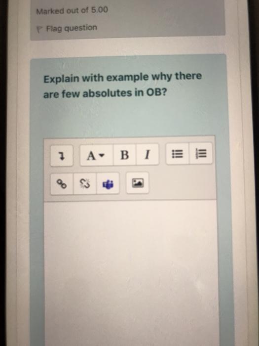 Marked out of 5.00 P Flag question Explain with