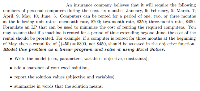 An insurance company believes that it will