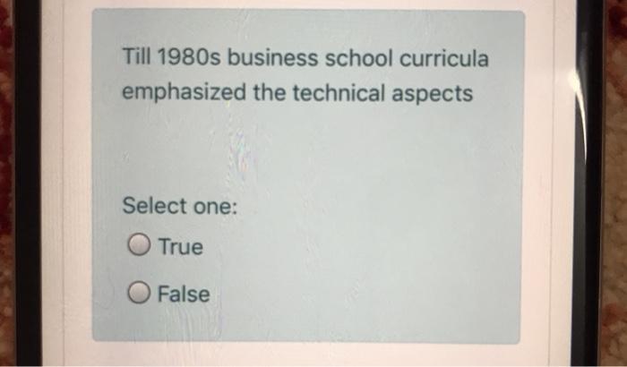 Till 1980s business school curricula emphasized