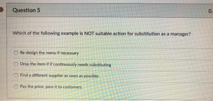 Question 5 0. Which of the following example is