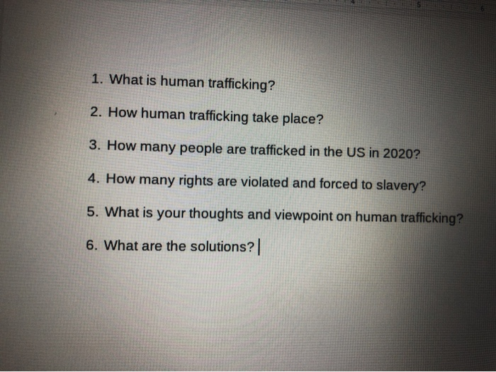 1. What is human trafficking? 2. How human