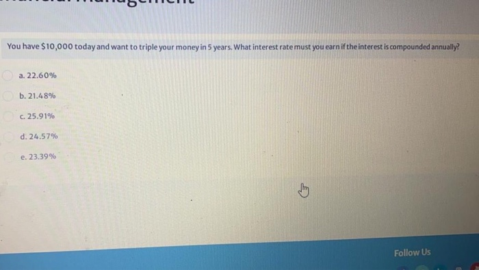 You have $10,000 today and want to triple your