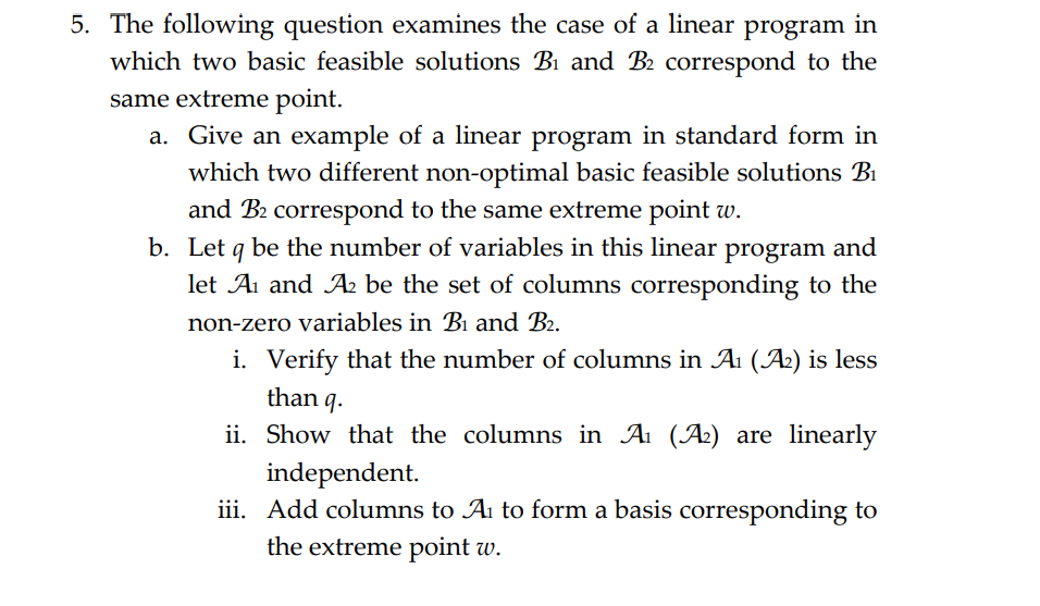 5. The following question examines the case of a