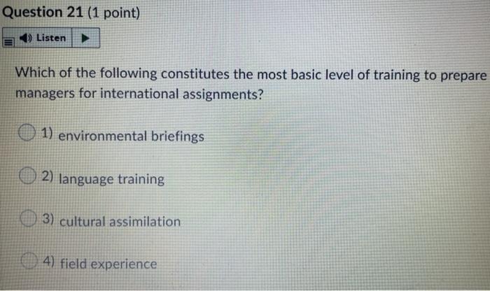 Question 21 (1 point) Listen Which of the