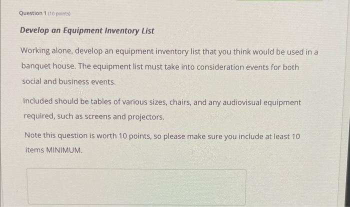 please fast Develop an Equipment Inventory List