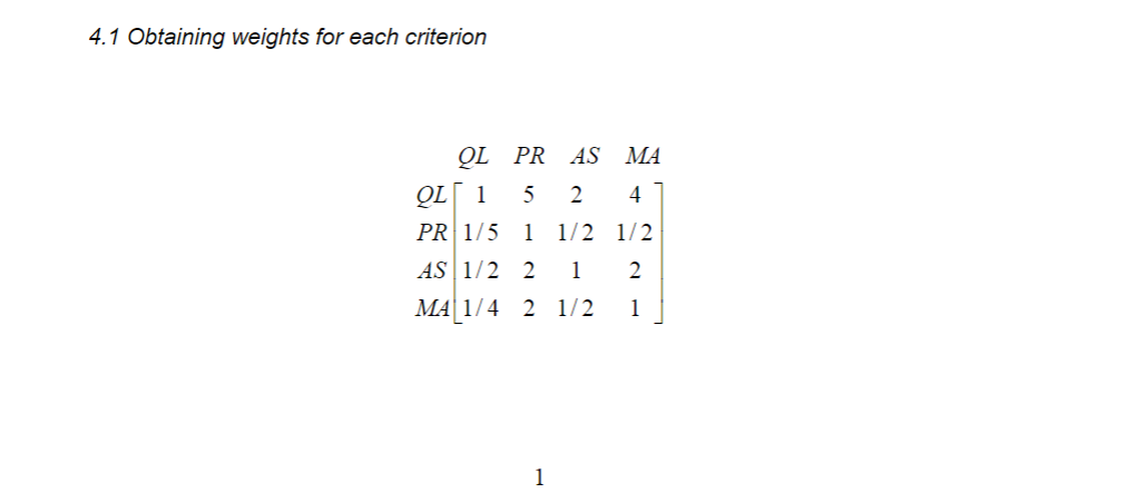 4.1 Obtaining weights for each criterion 4.1