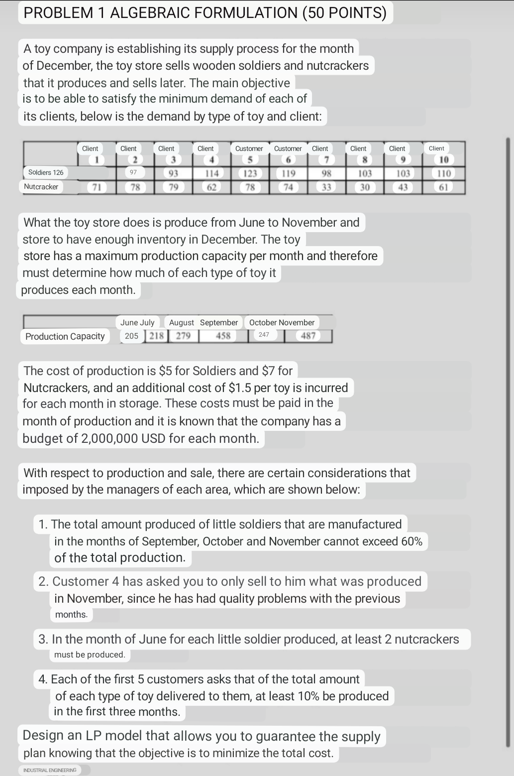 A toy company is establishing its supply process