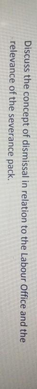 Discuss the concept of dismissal in relation to