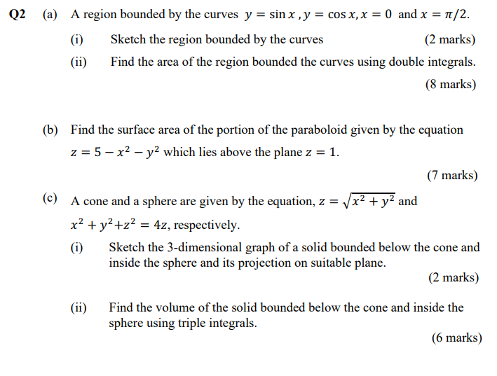 Q2 (a) A region bounded by the curves y = sin x ,