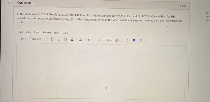 Question 1 4 pts Time In the short video "12 HR