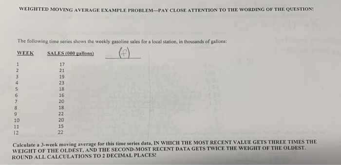 WEIGHTED MOVING AVERAGE EXAMPLE PROBLEMPAY CLOSE