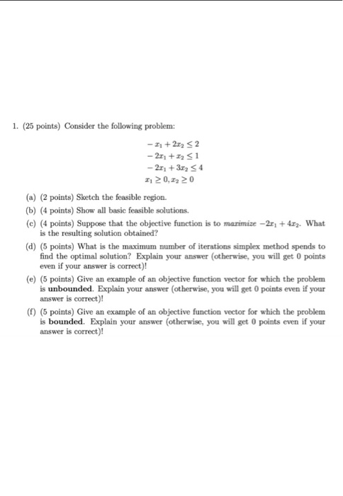1. (25 points) Consider the following problem: -