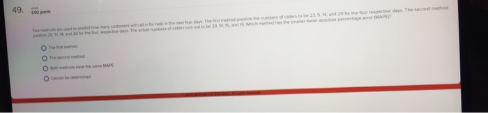 49. The methods used to predict how many