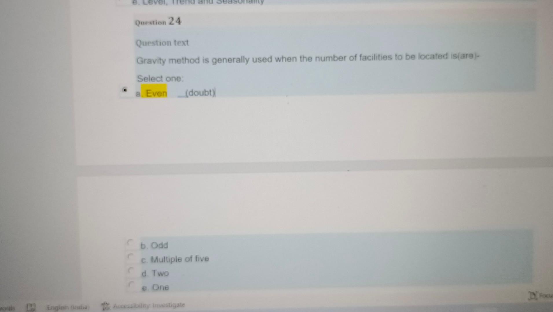 Question text Gravity method is generally used