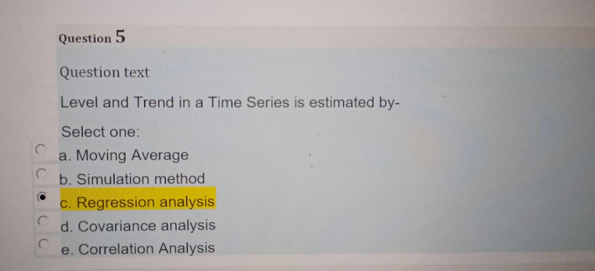 Question text Level and Trend in a Time Series is