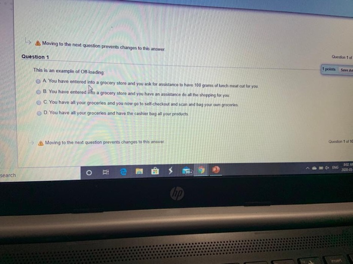 > Moving to the next question prevents changes to