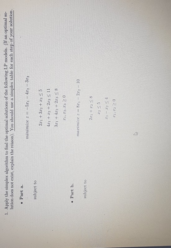 1. Apply the simplex algorithm to find the