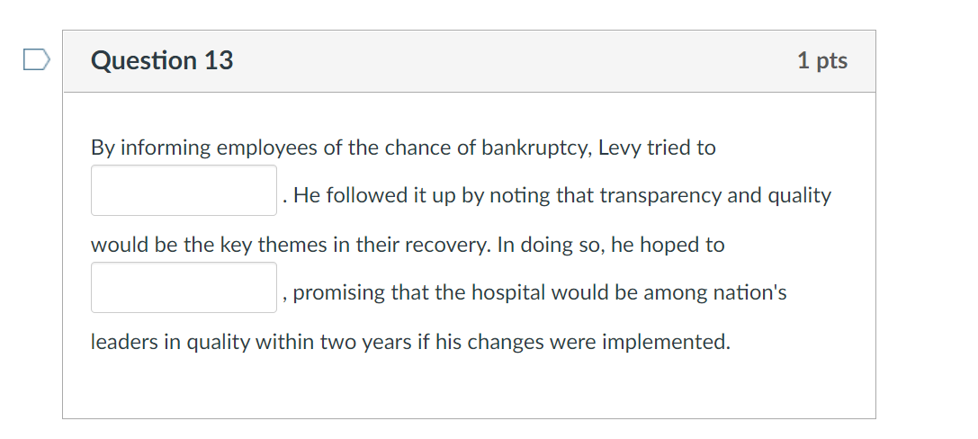 Fill in the Blank Read the following scenario and