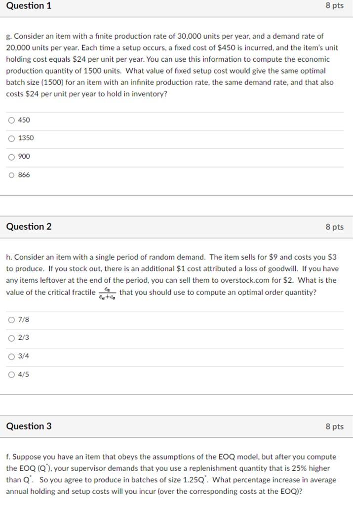 g. Consider an item with a finite production rate