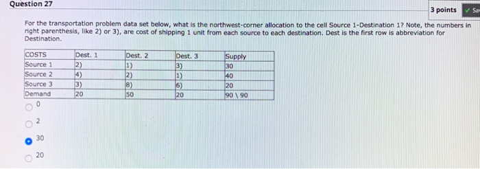 Saw Question 27 3 points For the transportation