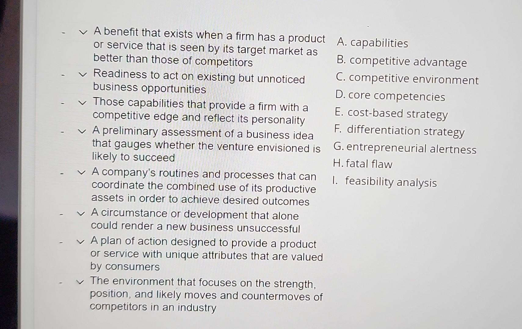 - v A benefit that exists when a firm has a