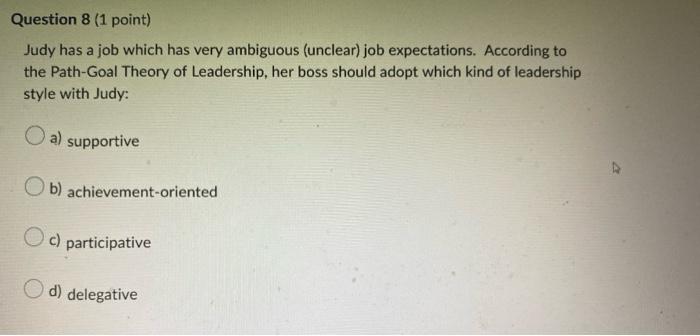 Question 6 (1 point) Your subordinates complain