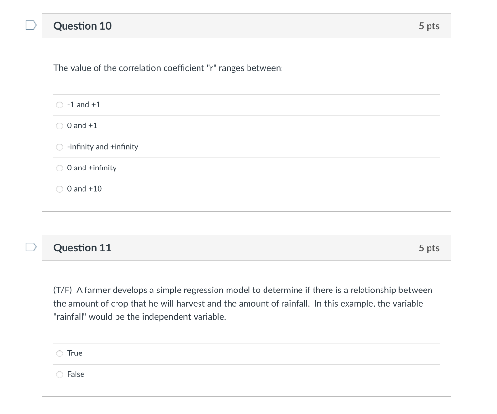 Question 10 5 pts The value of the correlation
