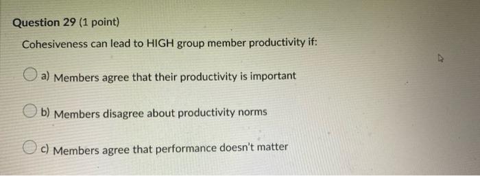 Question 26 (1 point) Groups in which members
